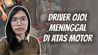 WOW TODAY: Driver Ojol Meninggal di Atas Motor