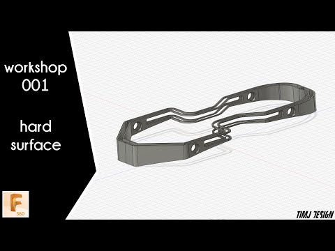 Fusion Workshop  - Hard Surface with Fusion 360
