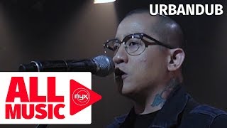 URBANDUB – Soul Searching (MYX Live! Performance)