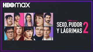 Sexo, Pudor y Lágrimas 2 | Tráiler | HBO Max