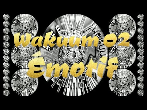 Wakuum 02   Émotif