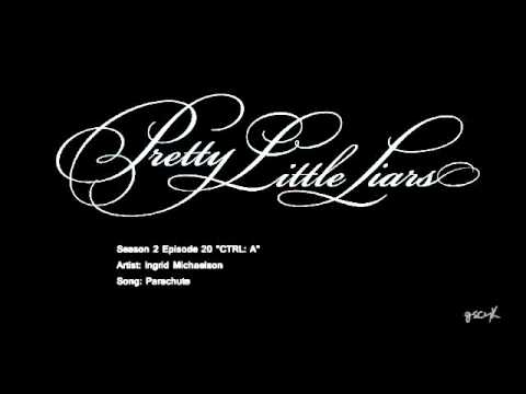 PLL Parachute -  Ingrid Michaelson