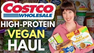 Costco High Protein Vegan Grocery Haul 🛒