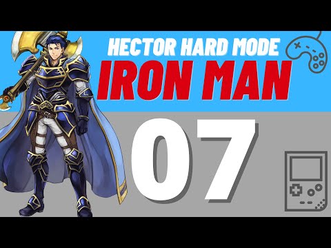 HECTOR HARD MODE IRON MAN | FIRE EMBLEM : THE BLAZING SWORD | #7 "FINALLY SOME HOPE!!!"