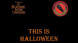 Nightmare Before Christmas - This Is Halloween (Karaoke)