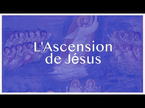 L'Ascension de Jésus