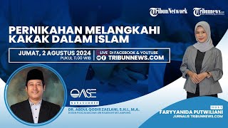 OASE: Siap Menikah tapi Harus Melangkahi Kakak, Apakah Boleh?