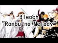 Bleach Ranbu No Melody Romaji English Translation Lyrics 159