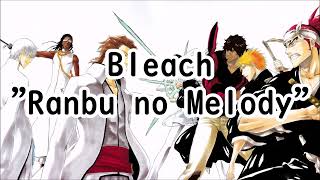 Bleach - &quot;Ranbu no Melody&quot; Romaji + English Translation Lyrics #159