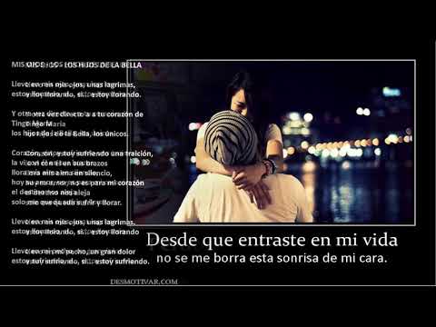 MIS OJOS -  LOS HIJOS DE LA BELLA