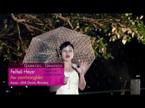 Felfeli Aw zanthianghlim HD