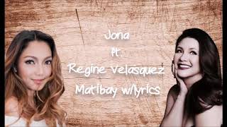Matibay Jona ft. Regine Velasquez