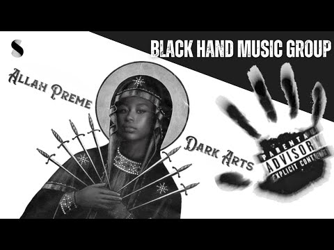 "DARK KNOWLEDGE" - ALLAH PREME X DARK ARTS by Black Hand Music Group (Full Album)