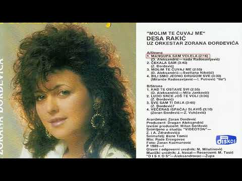 Desa Rakic - Mangupa sam volela - (Audio 1989)