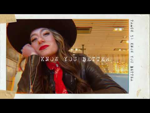 Know You Better - Alyssa Bonagura