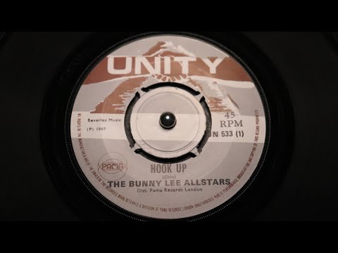 Bunny Lee Allstars - Hook Up - Unity: UN 541 (45s)
