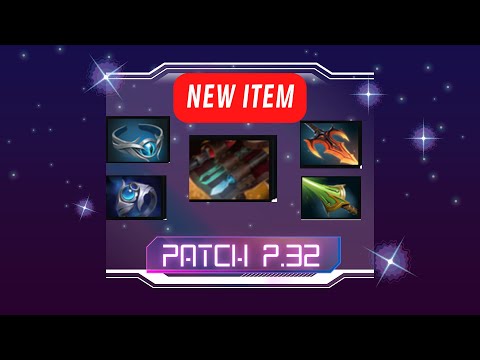 NEW ITEM - PATCH 7.32 UPDATE DOTA 2