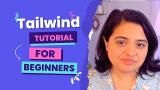 Tailwind Tutorial for Beginners