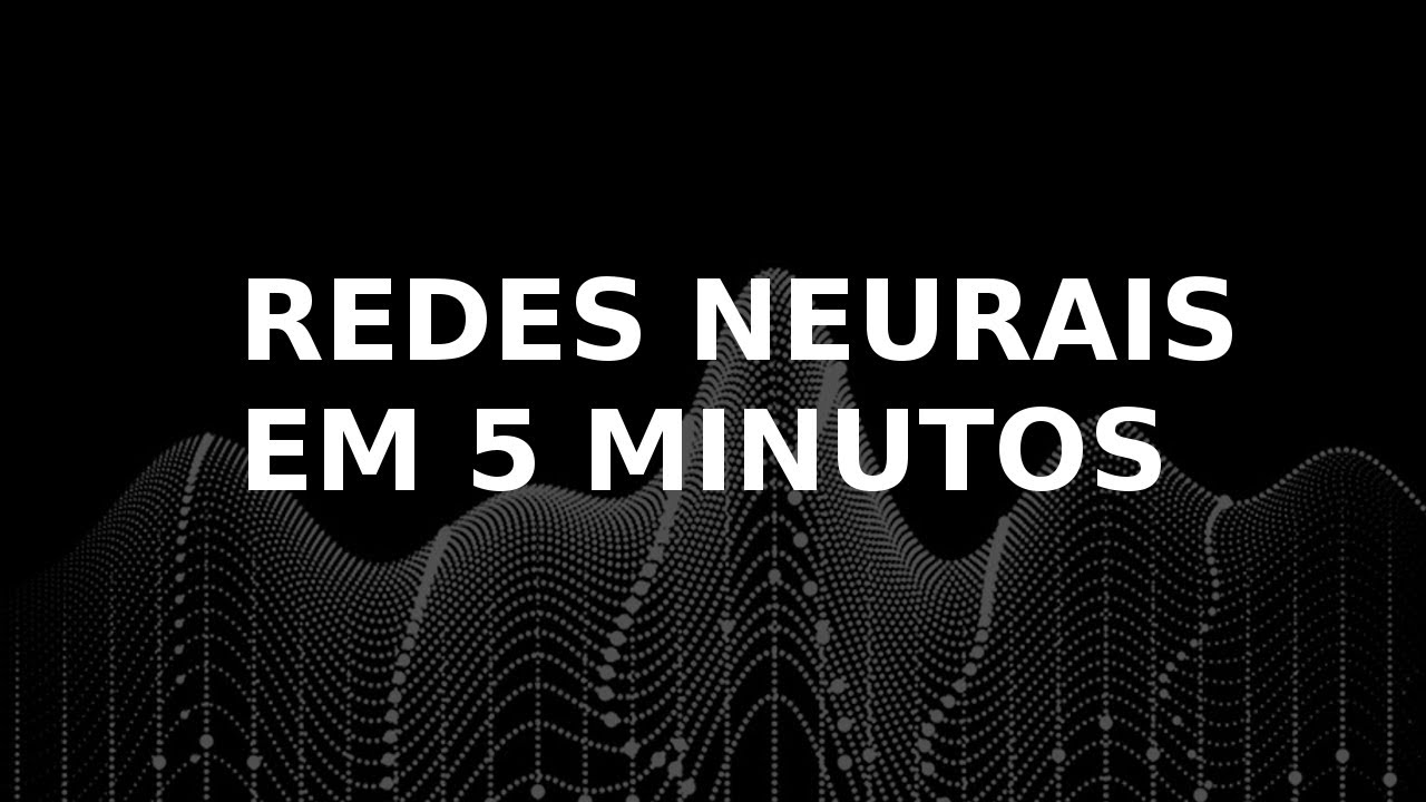 Entenda o Básico de Redes Neurais em 5 minutos! Zona de Dados #3