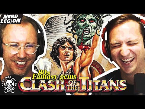 CLASH OF THE TITANS (1981): Greek mythology and mechanical owls in 80s fantasy - Nerd Legion Ep 45
