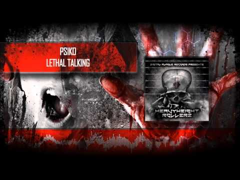 Psiko - Lethal Talking