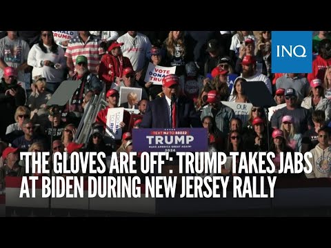 'The gloves are off': Trump takes jabs at Biden during New Jersey rally