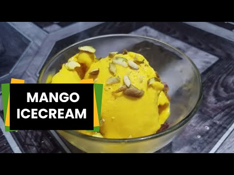 Easy Mango Ice Cream Recipe | Ice Cream Recipe | How to make Mango Ice Cream at Home