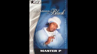 Master P: BET&#39;s Journeys In Black(2000)