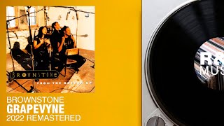 Brownstone - Grapevyne (2022 Remastered)