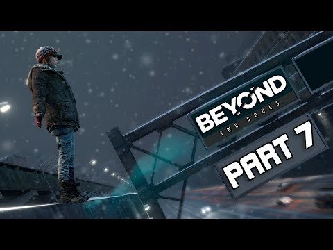 LP Beyond Two Souls Part 7 - Hunted