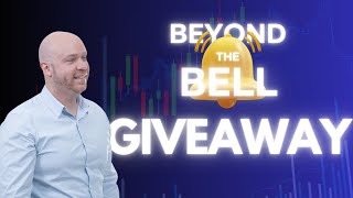 FREE Raffle | Beyond the Bell | Post-Market Show