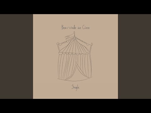Bem - vindo Ao Circo - A Incrível Banda do Dutra