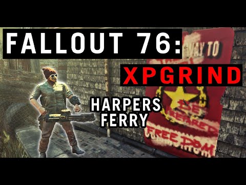 FALLOUT 76 - HARPERS FERRY XP GRIND