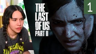 Lo jugué en pandemia, pero nunca así • The Last of Us 2 [Parte 1]