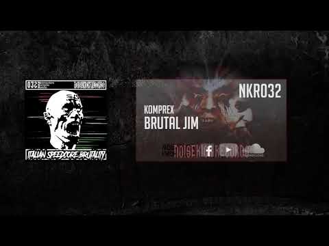 NKR032: 03. Komprex - Brutal Jim
