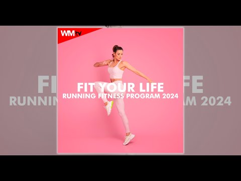 FIT YOUR LIFE RUNNING FITNESS PROGRAM 2024 - 140 / 170 BPM - Fitness & Music 2024