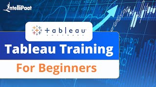 Tableau Training for Beginners | Intellipaat