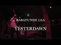 Babatunde Lea  - Yesterdawn