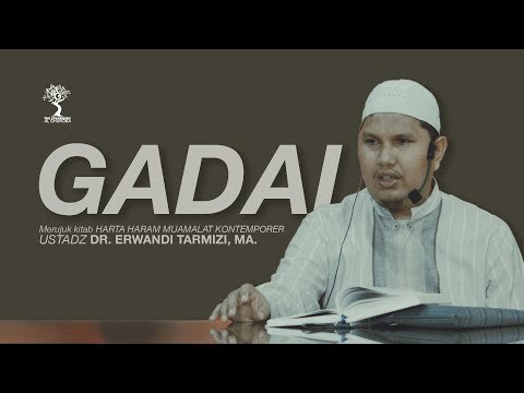 GADAI - Ustadz DR. Erwandi Tarmizi, MA.