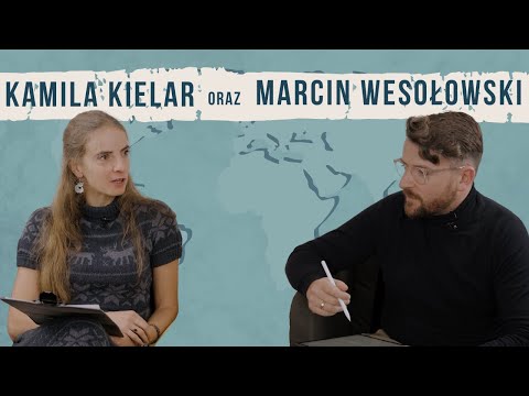 "O jeden kilometr dalej" - wywiad z Kamilą Kielar i Marcinem Wesołowskim (Wojażer)