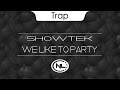 Showtek - We Like To Party 