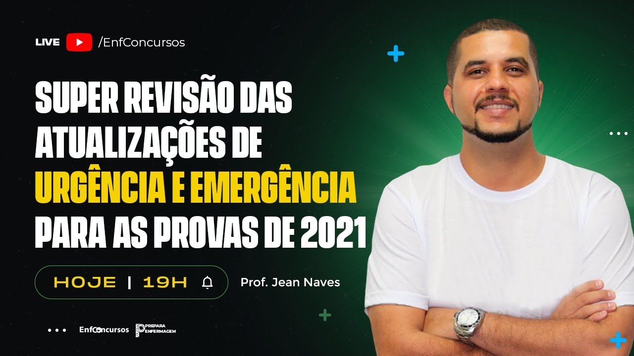 Aulão de Urgência e Emergência para Concursos de Enfermajem 2021