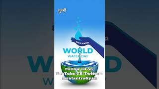 World Water Day | WhatsApp Status Video | Save Water Save Earth Save Life