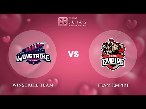 Winstrike Team vs Team Empire - ENG @Map2 | Dota 2 Valentine Madness | WePlay!