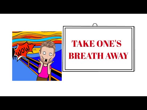 English Tutor Nick P Idioms (504) Take One's Breath Away - Origin - Animated