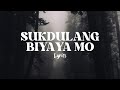 Musikatha - Sukdulang Biyaya LYRICS by Praises & Blessings