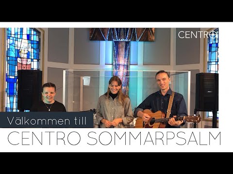 CENTRO SOMMARPSALM 14 JUNI