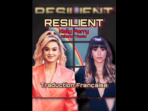 Resilient - Katy Perry ft. Aitana, Tiesto (Traduction Française – Lyrics)