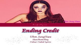 Uhm Jung Hwa(엄정화) - Ending Credit Colour Coded Lyrics (Han/Rom/Eng) by Taefiedlyrics