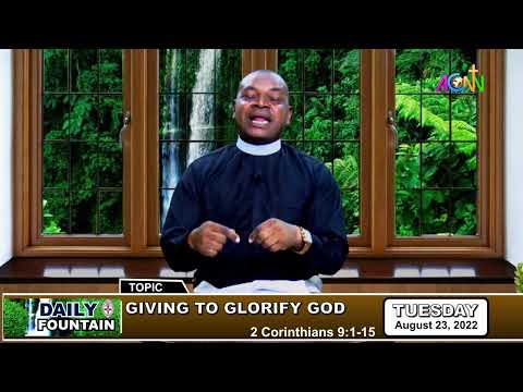 DAILY FOUNTAIN DEVOTIONAL OF AUGUST 23, 2022 - THE VEN. OGUE ISAIAH J.E